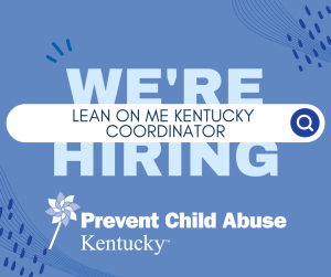 We're hiring- join our team in the new Lean On Me Kentucky Coordinator role!